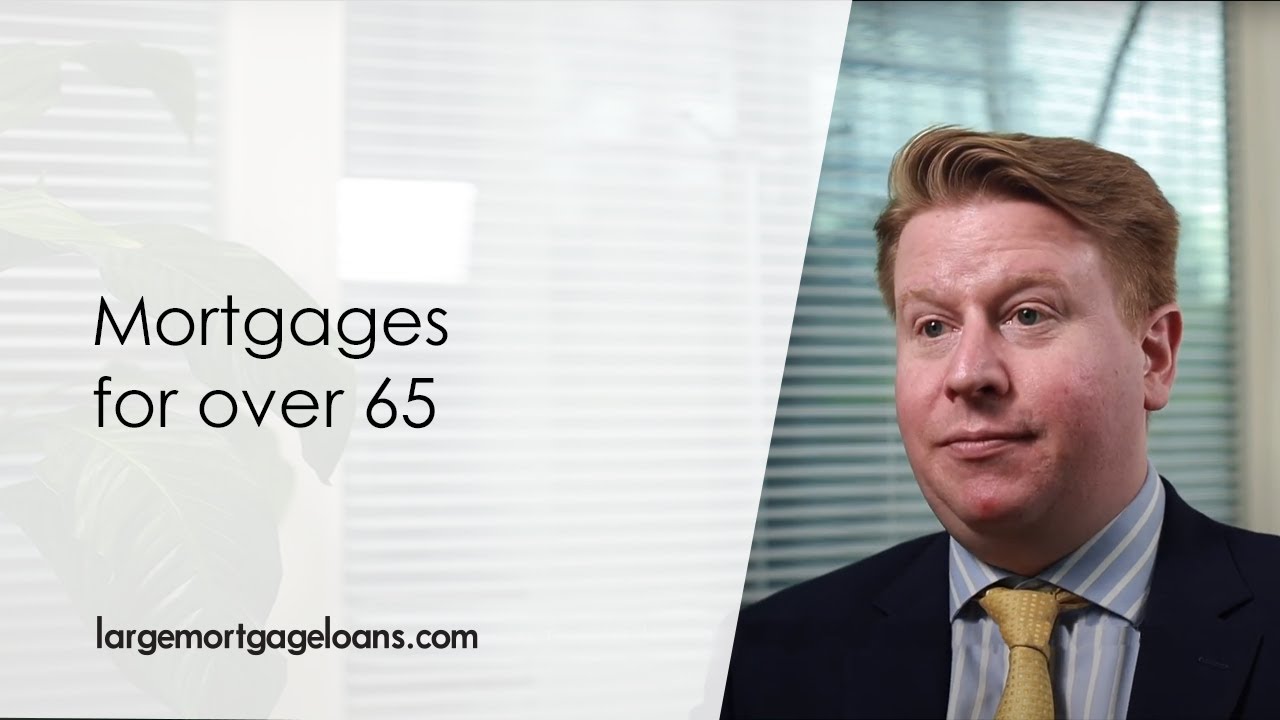 Mortgages for over 65 YouTube