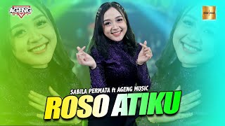 Sabila Permata ft Ageng Music - Roso Atiku ( Live Music)