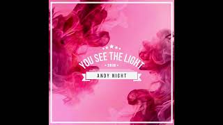 ⭐Ea7 - Andy Night - You See The Light