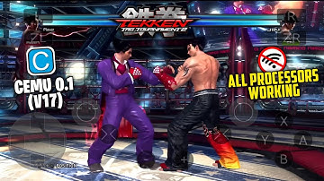 🚀 Tekken Tag Tournament 2 On CEMU V17 Wii U Emulator Update Android! - All Processors Supported 🎮