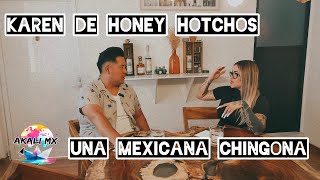 Karen de Honey Hotchos / México Sabe Chido