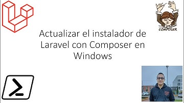 Actualizar el Instalador de Laravel en Windows con Composer