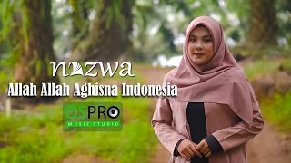 Allah Allah Aghisna Indonesia - Nazwa Maulidia Video Lirik