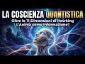 Oltre la Materia: La Teoria M di Hawking e il Mistero della Coscienza Quantistica