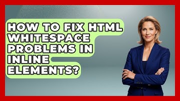 How To Fix HTML Whitespace Problems In Inline Elements? - Simple HTML Studio