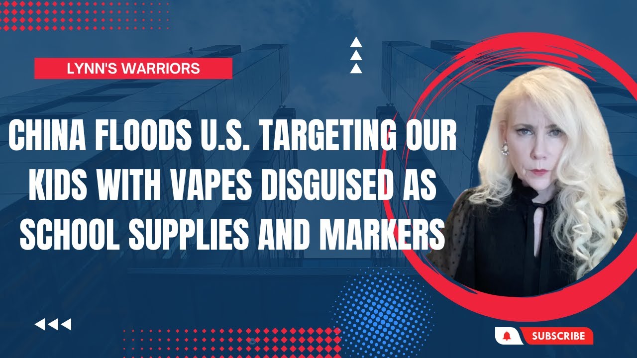 China Floods the US Targeting Our Kids With Vapes Disguised As School ...