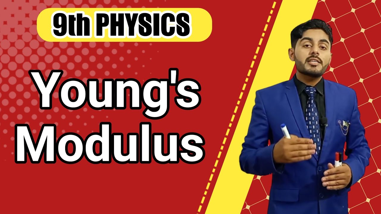 youngs modulus class 9 | matric part 1 physics ch 7 youngs modulus | 9th class physics city in urdu
