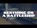 Berthing On the Battleship