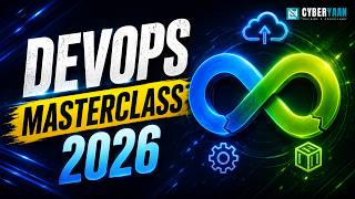 DevOps Masterclass 2026 | Complete DevOps Roadmap for Beginners | Live Webinar by Cyberyaan