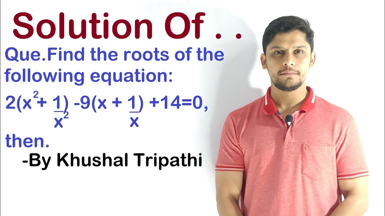 find-the-roots-of-the-following-equation-2-x2-1-x2-9-x-1-x-14