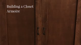 Building a Closet Armoire