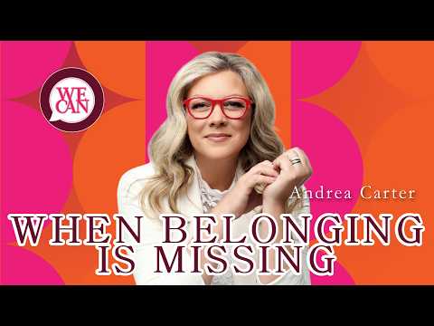 Video The Neuroscience of Belonging First with Andrea Carter x WECAN