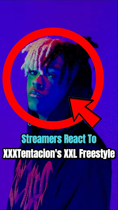 Streamers React To XXXTentacion's XXL Freestyle 👀🤣