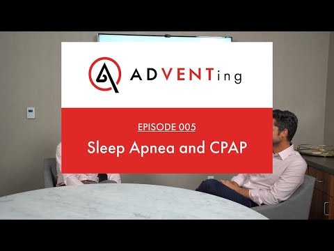 ADVENTing: Sleep Apnea and the CPAP