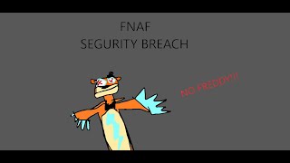 Five Nigths At Freddy´s Segurity Breach Parte 5