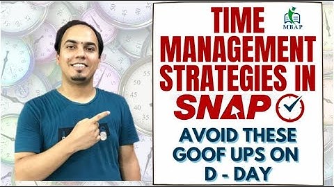 SNAP 2020 - Section Wise Time Management Strategies. Don