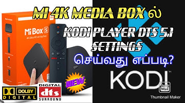 MI 4K MEDIA BOX 5.1 SETTINGS | KODI PLAYER DTS NOT WORKING PROBLEM SOLVE