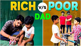 Rich Dad vs Poor Dad-11 #happy #trending #love #sad #poor #viral #dad #friends #rich #reels #youtube