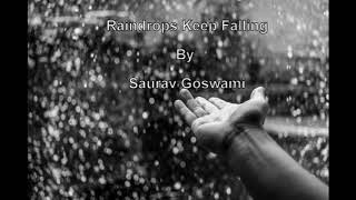 Raindrops keep falling on my head (cover) By Saurav Goswami with lyrics