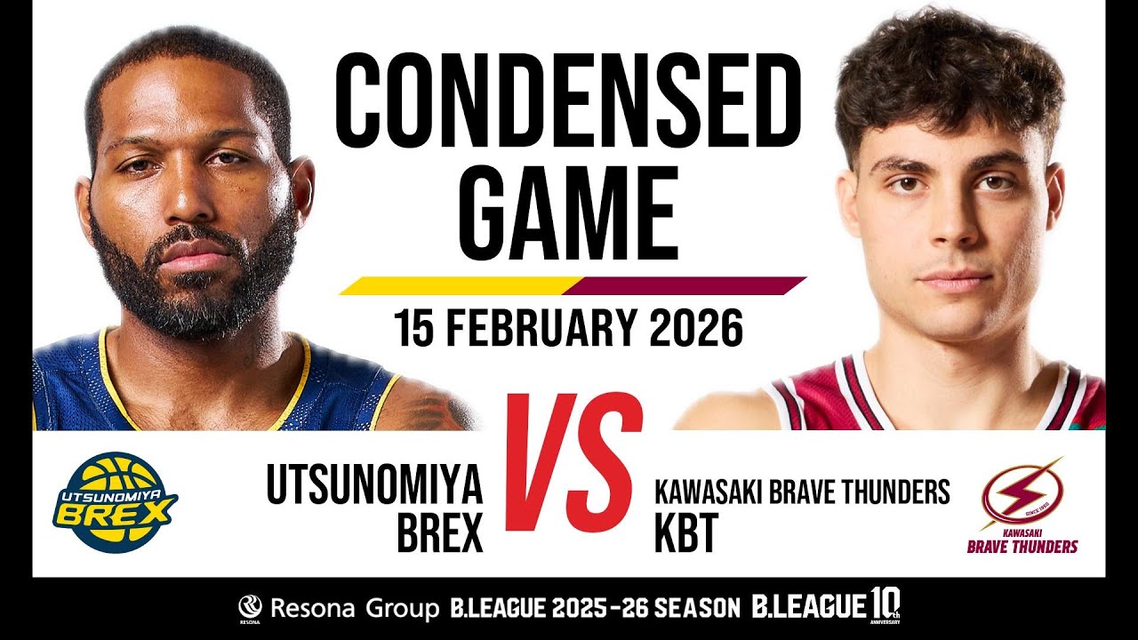 Utsunomiya Brex vs. Kawasaki Brave Thunders - Condensed Game