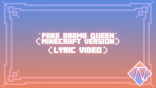 Avalyn Creationz - "Fake Drama Queen" Minecraft Version (Official Lyrics Video) screenshot 3