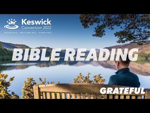 Live - Bible Reading Week 1: Alistair Begg - Friday 22 July - Keswick Convention 2022