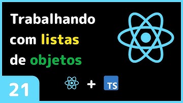 Curso de react: Aula 21 - Trabalhando com listas de objetos
