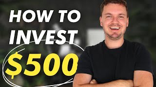 How To Invest $500 In 2024 (Best Way To Invest $500 To Make More $$$!)