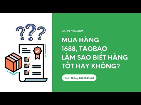 Đặt Hàng Trên 1688 Taobao Tmall - Làm Sao Biết Chất Lượng? | Foci