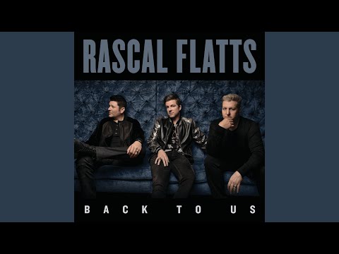 Kiss You While I Can - Rascal Flatts