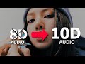 ⚠️LISA (BLACKPINK) - MONEY [10D USE HEADPHONES!] 🎧