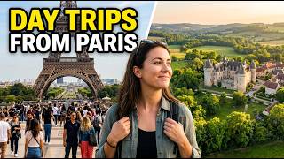 10 Best Day Trips from Paris | Castles, Villages & More