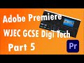 Adobe Premiere For GCSE Digital Technology Unit 3 Part 5 -Adding Text to your video