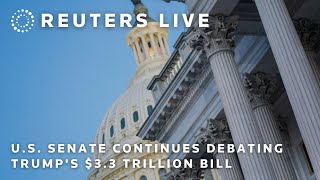 LIVE: US Senate push to pass Trump's $3.3 trillion bill extends into second day