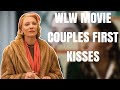 Wlw movie couples first kisses