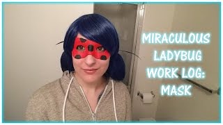 Miraculous Ladybug Mask Tutorial (Worbla)