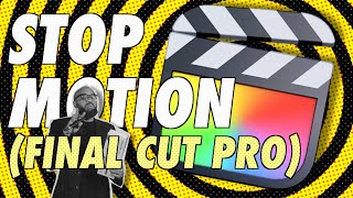 DIY STOP MOTION Animation with Final Cut Pro