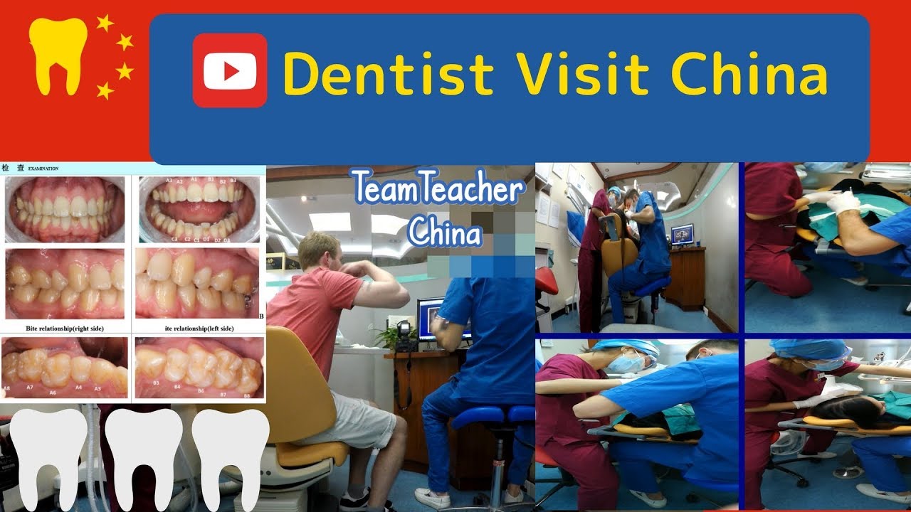 Dentist in China Chinese Dental Clinic Visit Living in China 中国
