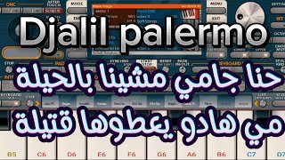 عزف instru Djalil palermo حنا جامي مشينا بالحيلة