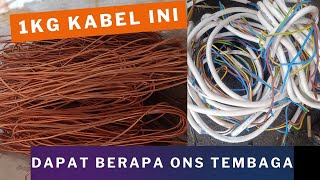 1 Kg Potongan Kabel Ini, Dapat Berapa Ons Tembaga Ya