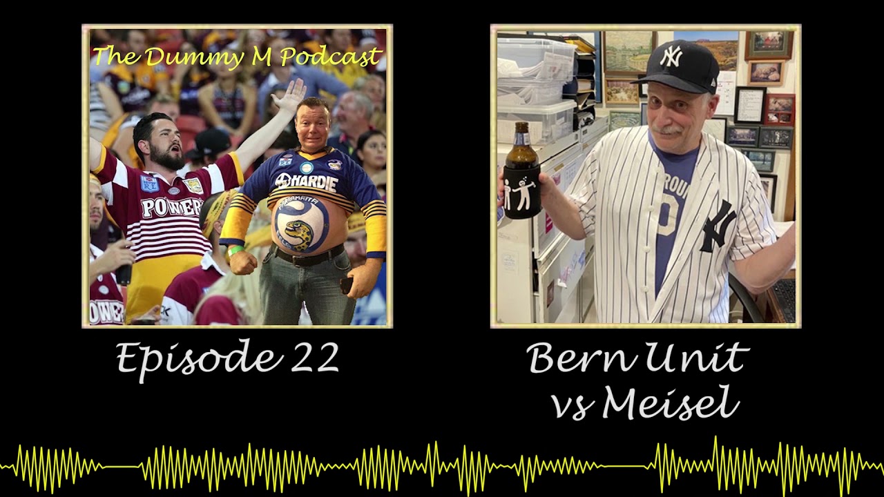 Episode 22 of The Dummy M podcast - Bern Unit vs Peter Meisel Joke Off preview