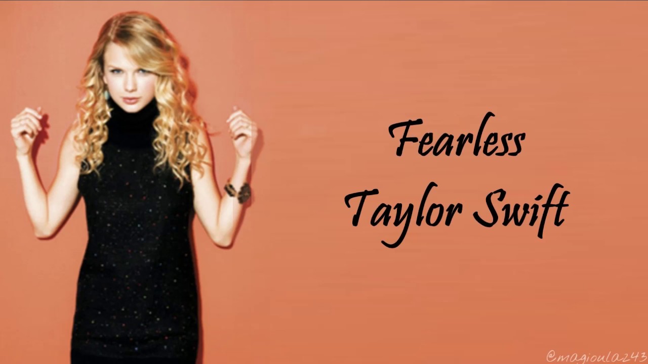 Taylor Swift Fearless (Lyrics) YouTube