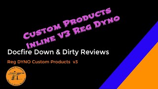 Reg DYNO Custom Products v3 Regulator