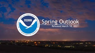 Drought, warmth are the big story of NOAA's spring 2021 outlook