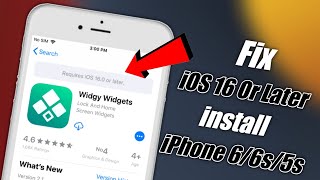 Fix Requires iOS 16 Or Later | How To Download Widgets On iPhone 6/6s/5s