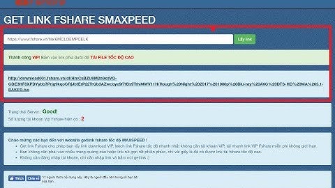 Hướng Dẫn cách Get link Fshare VIP Max SPEED bằng website cực dễ 08-2017