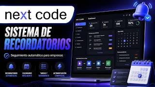 Sistema de Recordatorios para Empresas | Automatiza Seguimientos con Next Code screenshot 2