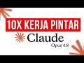 CLAUDE AI Opus 4.8:  Kerja 10x lebih cepat