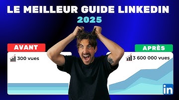 Le meilleur guide LinkedIn pour 2025 (débutant à expert LinkedIn)