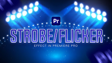 How To Strobe Effect (Music Video Effect) | Premiere CC Tutorial